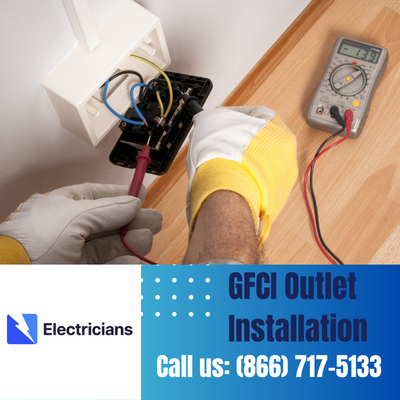 GFCI Outlet Installation by Granbury Electricians | Enhancing Electrical Safety at Home