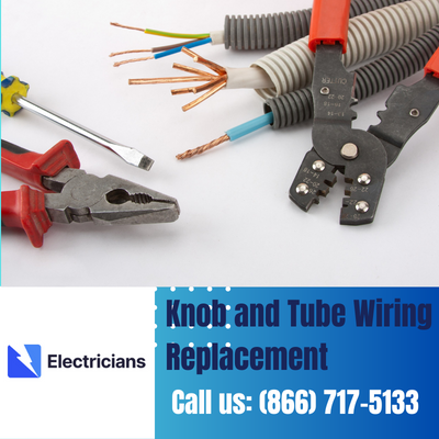 Expert Knob and Tube Wiring Replacement | Granbury Electricians
