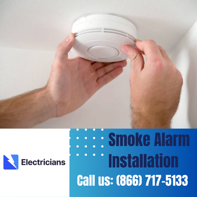 Expert Smoke Alarm Installation Services | Granbury Electricians